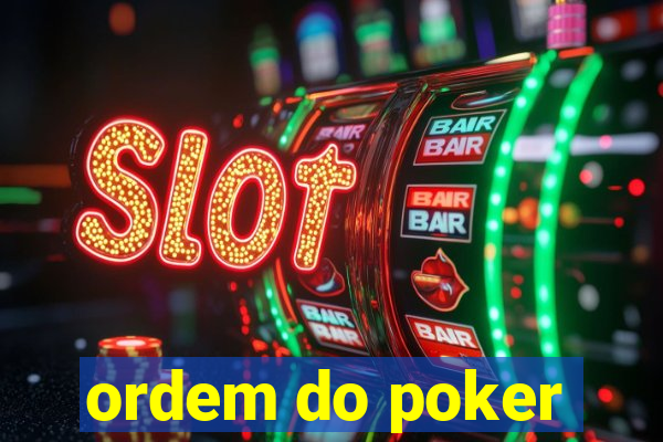 ordem do poker